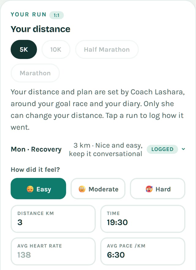 Run coaching: your distance set by your coach, and a run logged with how it felt